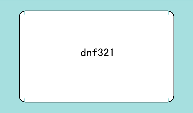 dnf321